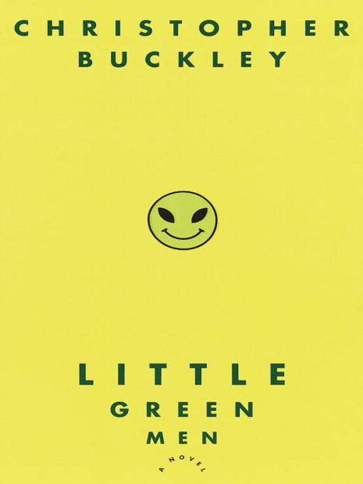 Title details for Little Green Men by Christopher Buckley - Available